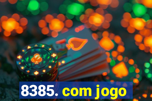 8385. com jogo